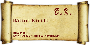Bálint Kirill névjegykártya